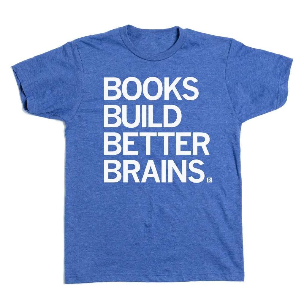 Books Build Better Brains