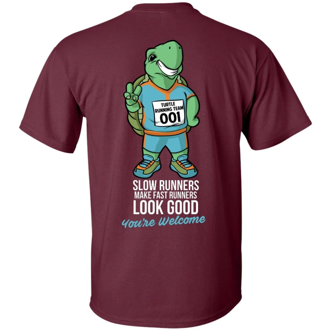 Slow Runners Make Fast Runners Look Good Short Sleeve Tee