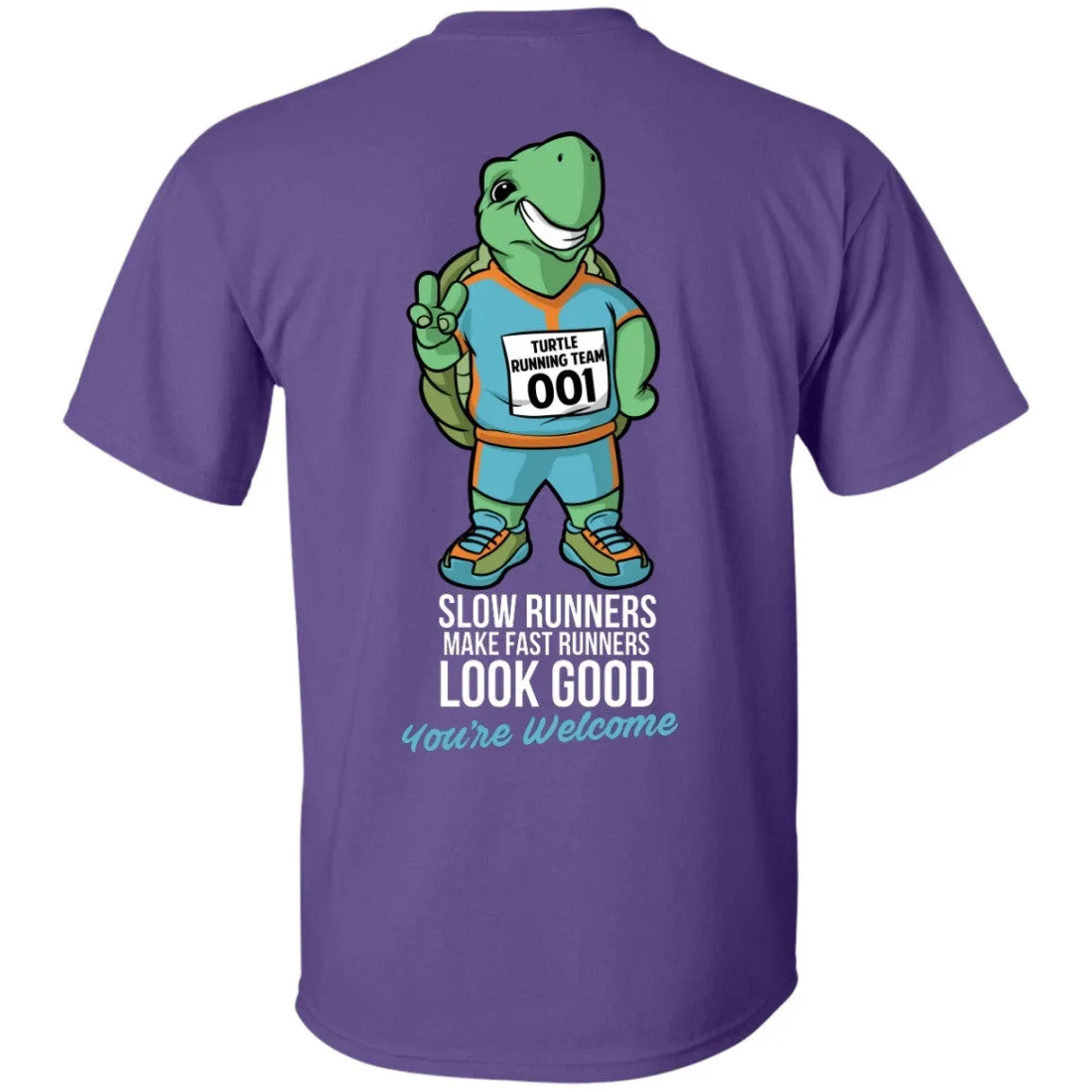 Slow Runners Make Fast Runners Look Good Short Sleeve Tee